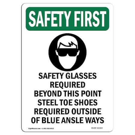 OSHA SAFETY FIRST Sign, Safety Glasses Required W/ Symbol, 10in X 7in Decal